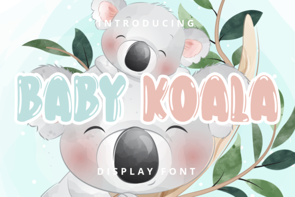 Baby Koala: The Perfect Display Font for Creative Makers