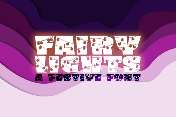 Fairy Lights: The Perfect Display Font for Festive Digital Design