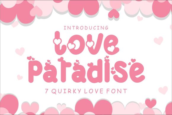 Love Paradise: The Romantic Typeface for Editorial Design