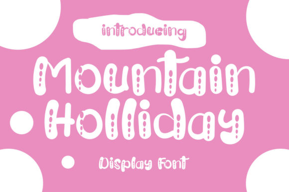 Mountain Holliday: A Fresh and Elegant Typeface for Editorial Design