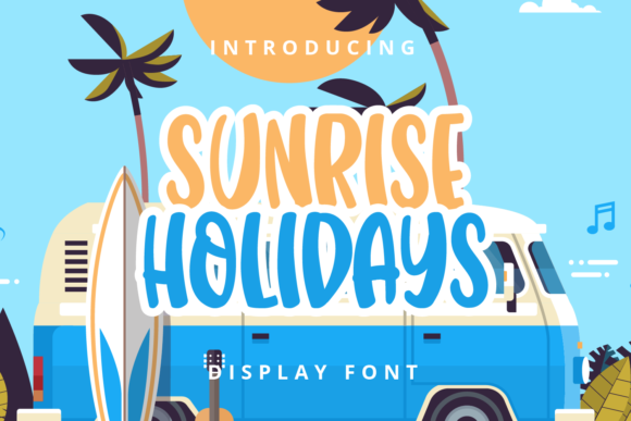 Sunrise Holidays: A Display Font for Modern Web Projects